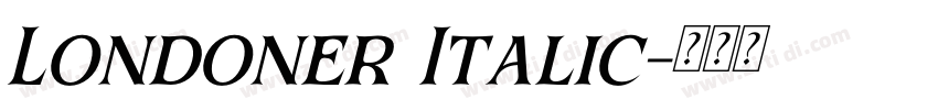 Londoner Italic字体转换